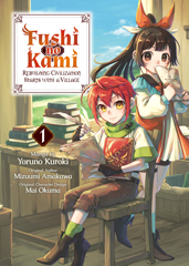 Fushi no Kami: Rebuilding Civilization Starts With a Village (Manga)