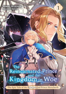The Epic Tale of the Reincarnated Prince Herscherik