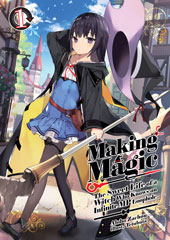 Making Magic: The Sweet Life of a Witch Who Knows an Infinite MP Loophole