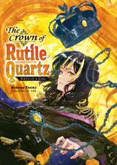 The Crown of Rutile Quartz