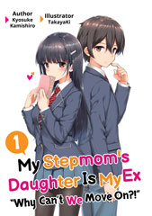 My Stepmom's Daughter Is My Ex