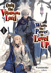 Only the Villainous Lord Wields the Power to Level Up
